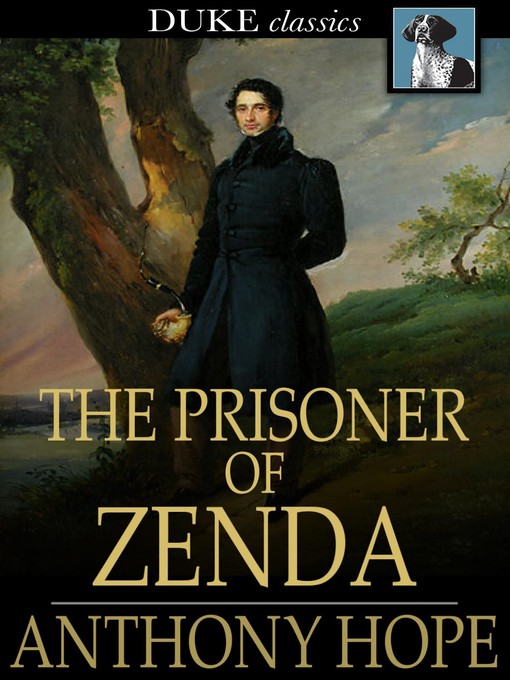 Title details for The Prisoner of Zenda by Anthony Hope - Wait list